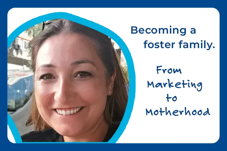 Becoming a foster family: From Makreting to Motherhood Una Garner