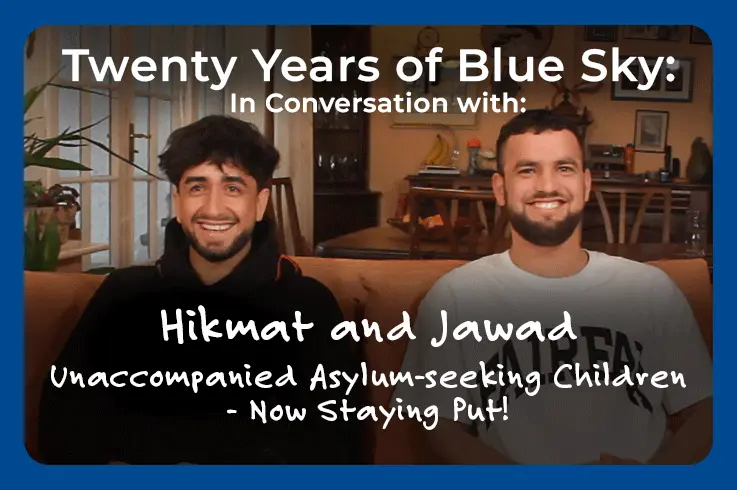 Unaccompanied Asylum-Seeking Children, now staying put. Two foster children, Hikmat and Jawad.